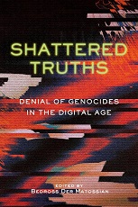 book cover of Shattered Truths, feat. Bedross Der Matossian and Gerald Steinacher