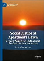 Cover of Social Justice at Apartheid's Dawn