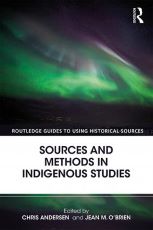 Margaret D Jacobs Sources and Methods in Indigenous Studies